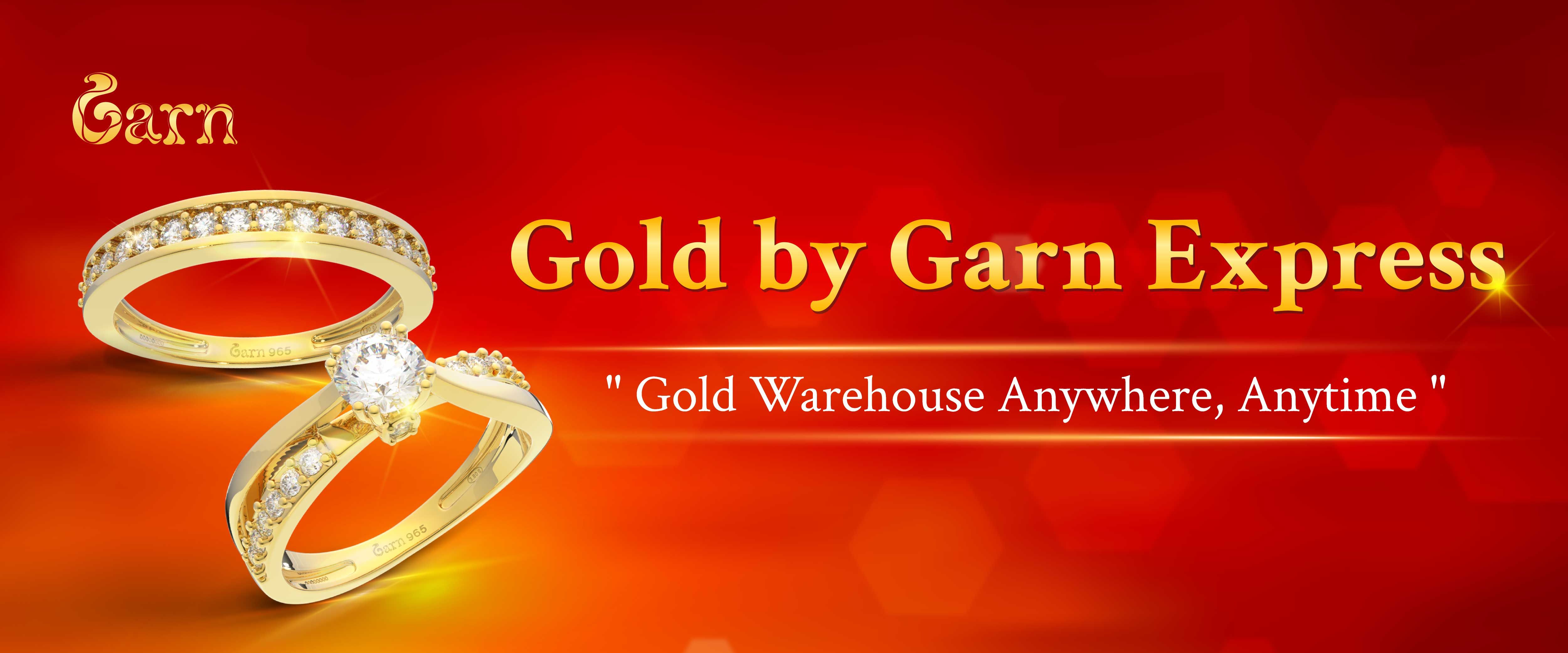 Gold by Garn Express กับการบริการที่คุณต้องการ